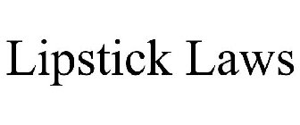 LIPSTICK LAWS