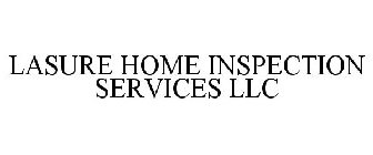 LASURE HOME INSPECTION SERVICES LLC