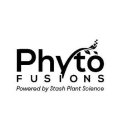 PHYTO FUSIONS POWERED BY STASH PLANT SCIENCE