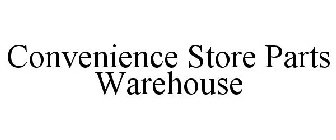 CONVENIENCE STORE PARTS WAREHOUSE