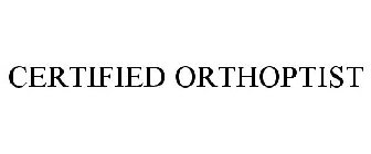 CERTIFIED ORTHOPTIST