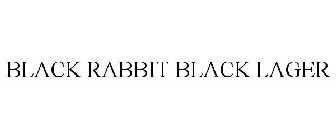 BLACK RABBIT BLACK LAGER