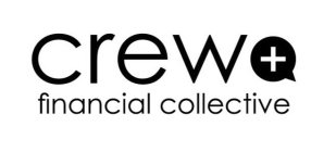 CREW + FINANCIAL COLLECTIVE