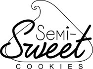 SEMI-SWEET COOKIES