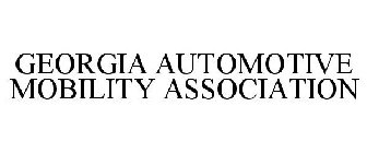 GEORGIA AUTOMOTIVE MOBILITY ASSOCIATION