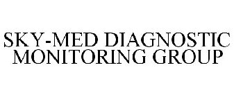 SKY-MED DIAGNOSTIC MONITORING GROUP