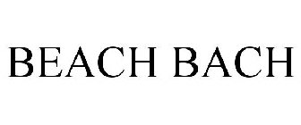 BEACH BACH