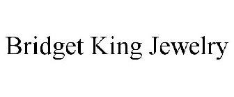 BRIDGET KING JEWELRY