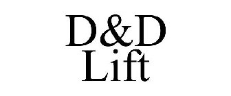 D&D LIFT