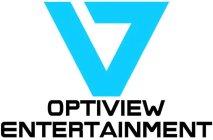 OPTIVIEW ENTERTAINMENT V