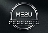 ME2U PRODUCTS WE SIMPLIFY YOUR NEEDS