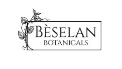 BÈSELAN BOTANICALS