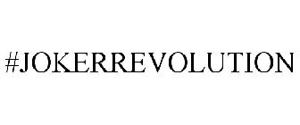 #JOKERREVOLUTION