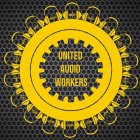 UNITED AUDIO WORKERS