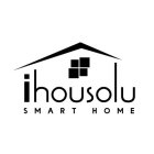 IHOUSOLU SMART HOME