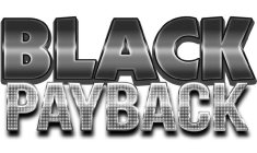 BLACK PAYBACK