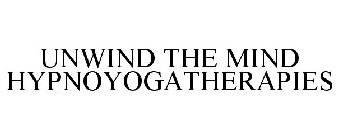 UNWIND THE MIND HYPNOYOGATHERAPIES