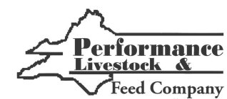 PERFORMANCE LIVESTOCK & FEED COMPANY