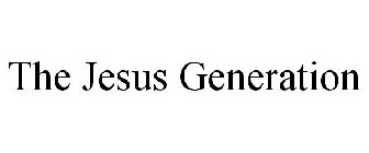 THE JESUS GENERATION