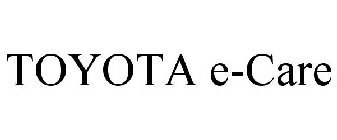 TOYOTA E-CARE