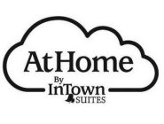AT HOME BY INTOWN SUITES