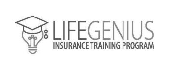 LIFEGENIUS INSURANCE TRAINING PROGRAM