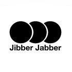 JIBBER JABBER