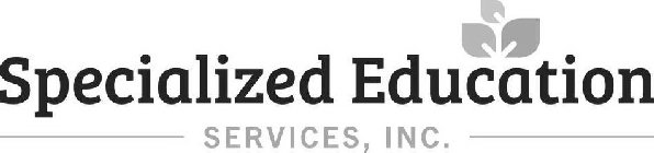 SPECIALIZED EDUCATION SERVICES, INC.