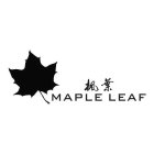 MAPLE LEAF