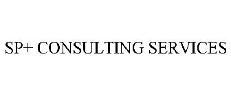 SP+ CONSULTING SERVICES