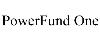 POWERFUND ONE