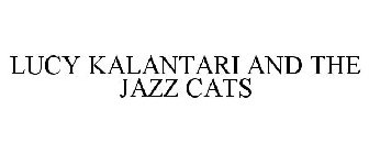 LUCY KALANTARI AND THE JAZZ CATS