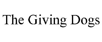 THE GIVING DOGS