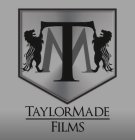 TM TAYLORMADE FILMS
