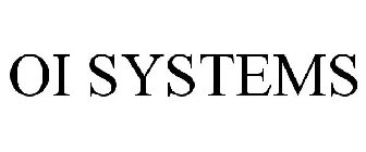 OI SYSTEMS