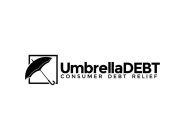 UMBRELLADEBT CONSUMER DEBT RELIEF