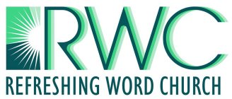 RWC REFRESHING WORD CHURCH