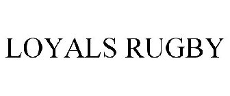 LOYALS RUGBY