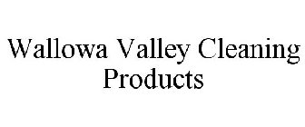 WALLOWA VALLEY CLEANING PRODUCTS