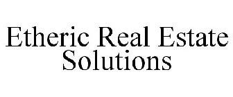 ETHERIC REAL ESTATE SOLUTIONS