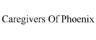 CAREGIVERS OF PHOENIX