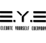 E.Y.E ELEVATE YOURSELF EVERYDAY