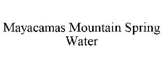 MAYACAMAS MOUNTAIN SPRING WATER
