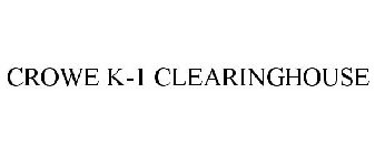 CROWE K-1 CLEARINGHOUSE