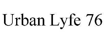 URBAN LYFE 76