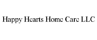 HAPPY HEARTS HOME CARE LLC