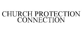 CHURCH PROTECTION CONNECTION