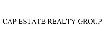 CAP ESTATE REALTY GROUP