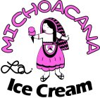LA MICHOACANA ICE CREAM