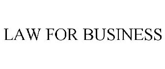 LAW FOR BUSINESS